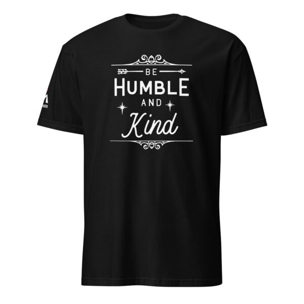 Be Humble and Kind T-Shirt