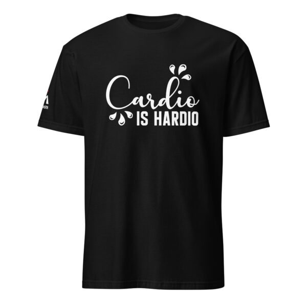 Cardio Is Hardio T-Shirt