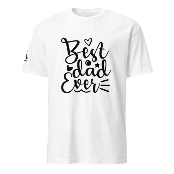 Best Dad Ever T-Shirt