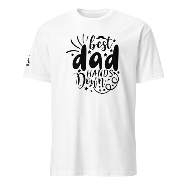 Best Dad Hands Down T-Shirt