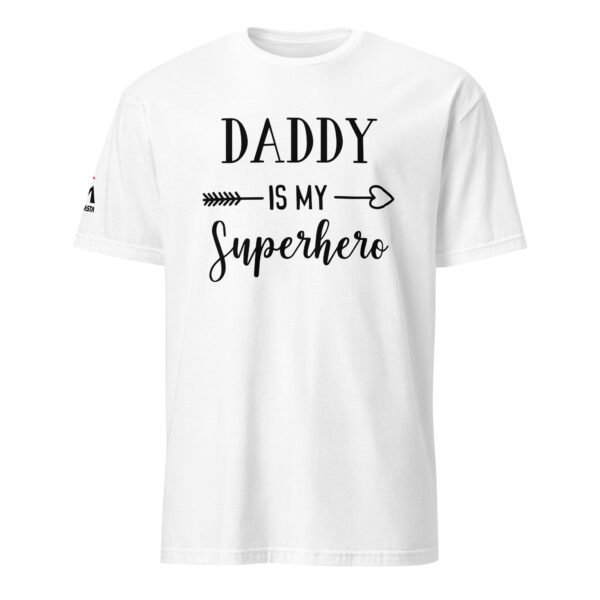 Daddy Is My Superhero T-Shirt