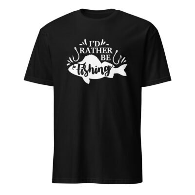 I’d Rather Be Fishing T-Shirt