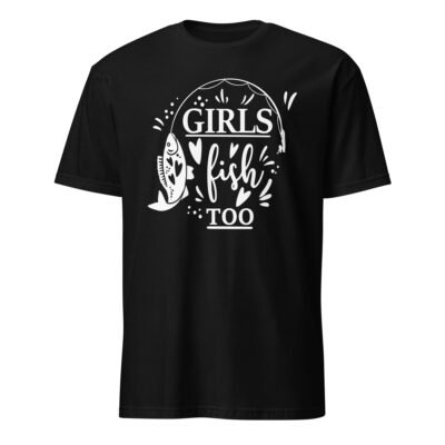 Girls Fish Too T-Shirt